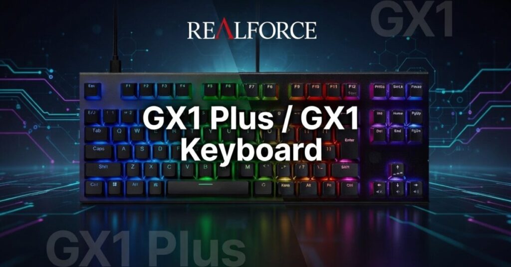Realforce gx1 plus レビュー