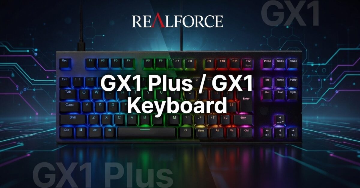 Realforce gx1 plus レビュー